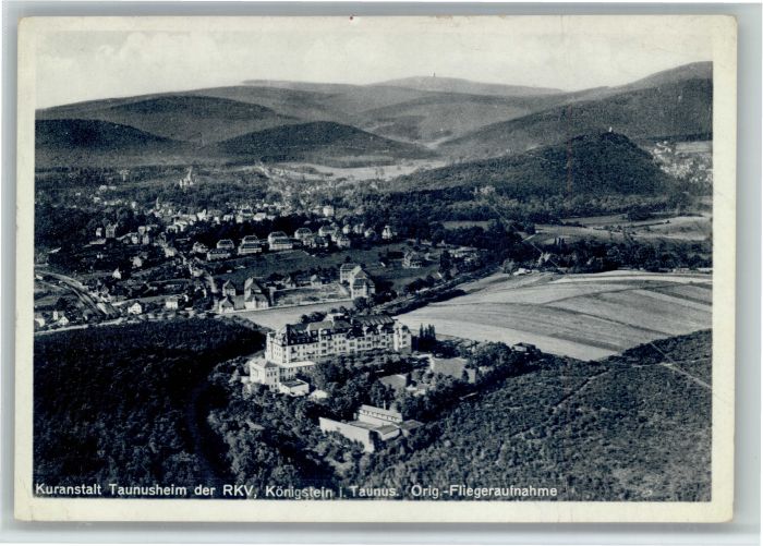 Koenigstein Taunus uranstalt Taunusheim Fliegeraufnahme