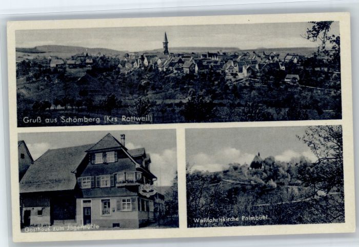 Schoemberg Zollernalbkreis Lossburg Gasthaus Jaegerstueble Wallfahrtskirche Palm