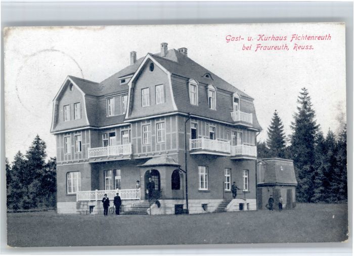 Fraureuth Kurhaus Fichtenreuth