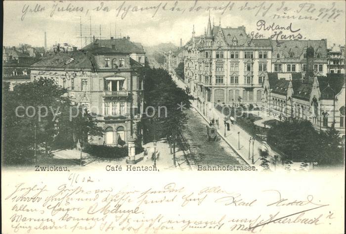 Zwickau Sachsen Cafe Hentsch Bahnhofstrasse