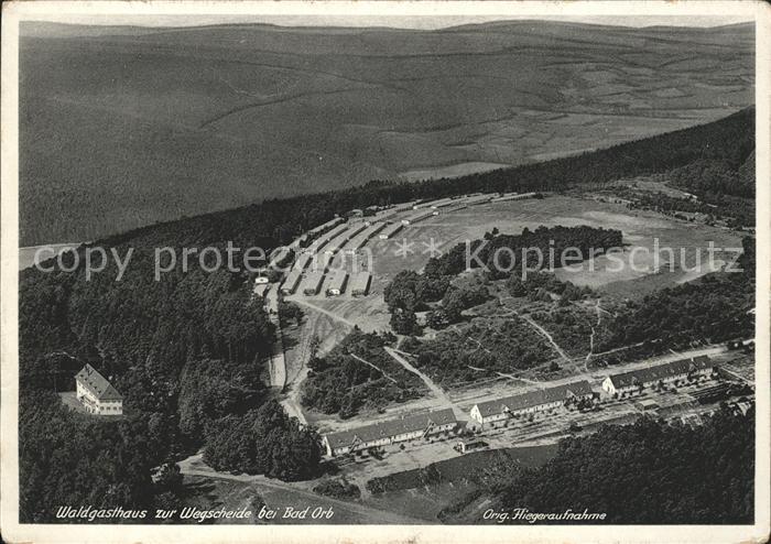 Bad Orb Fliegeraufnahme Waldgasthaus zur Wegscheide