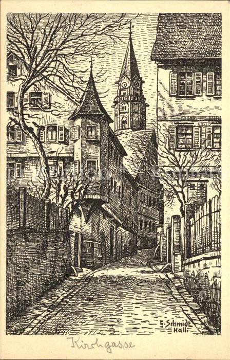 Schwaebisch Hall Kirchgasse Kuenstlerkarte