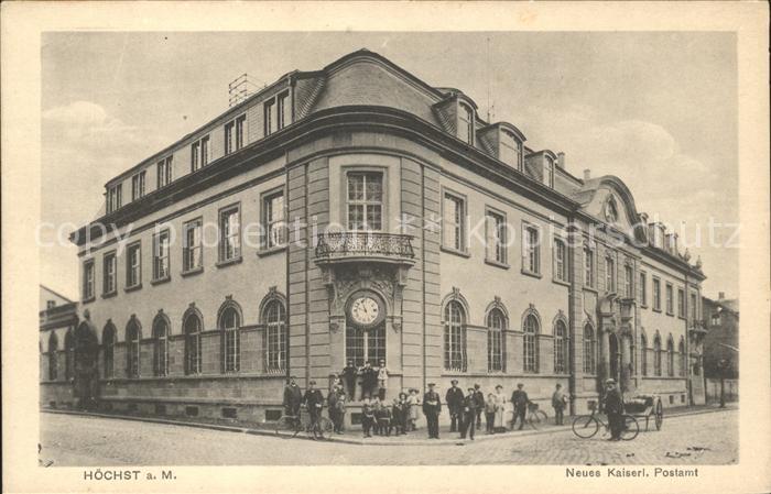 Hoechst Main Neues Kaiserliches Postam