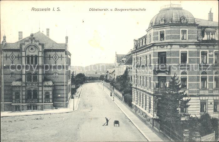 Rosswein Doebelnerstrasse und Baugewerkenschule