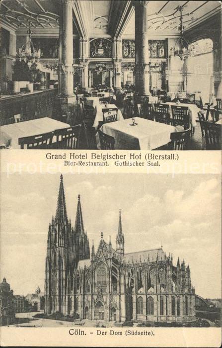 Koeln Rhein Grandhotel Belgischer Hof Bierrestaurant und Dom