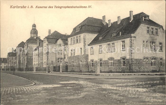 Karlsruhe Baden Kaserne des Telegraphenbataillons IV