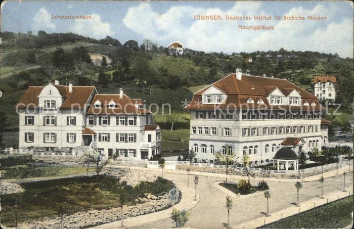 Tuebingen Deutsches Institut fuer aerztliche Mission Hauptgebaeude Schwesternhei