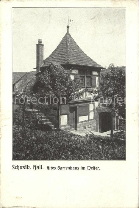 Schwaebisch Hall Altes Gartenhaus im Weiler
