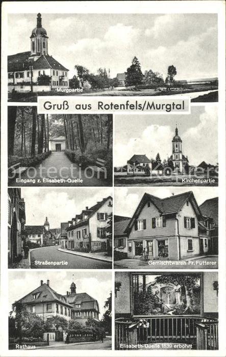 Rotenfels Murgpartie Eingang z. Elisabeth-Quelle Kirchenpartie Strassenpartie Ra