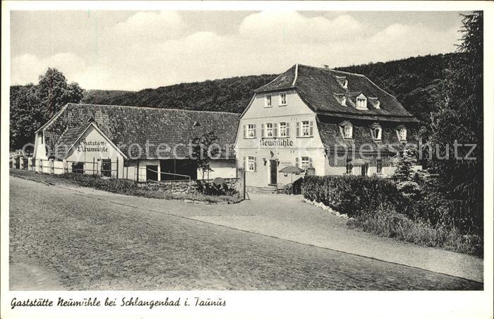 Schlangenbad Taunus Gasthaus Neumuehle