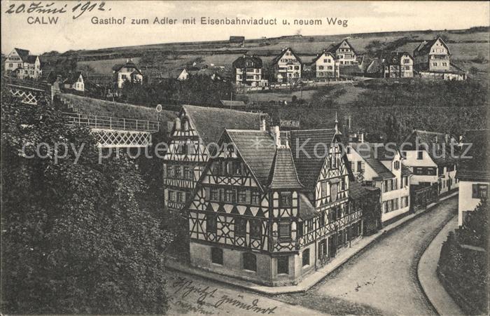 Calw Gasthaus zum Adler mit Eisenbahnviaduct