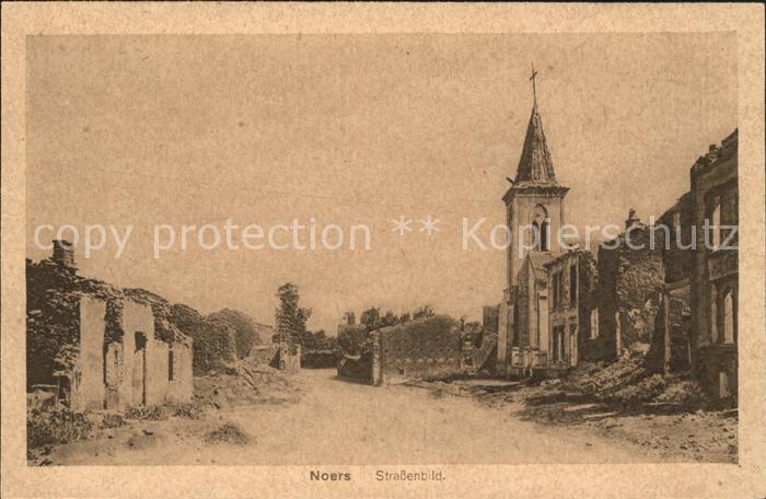 Noers Strassenbild Trümmer 1. Weltkrieg Ruine