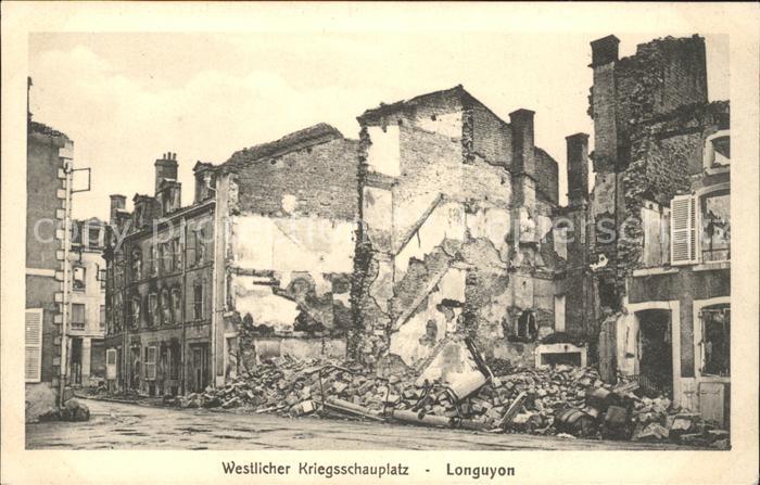Longuyon Ruines du Grande Guerre Westlicher Kriegsschauplatz Truemmer 1. Weltkri