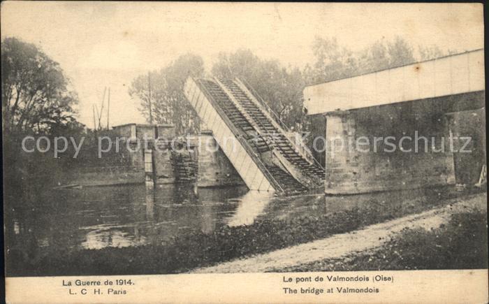 Valmondois Le Pont Guerre de 1914 Trümmer 1. Weltk