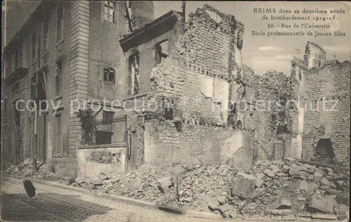 Reims Champagne Ardenne Rue de l'Universite Ruines Bombardement