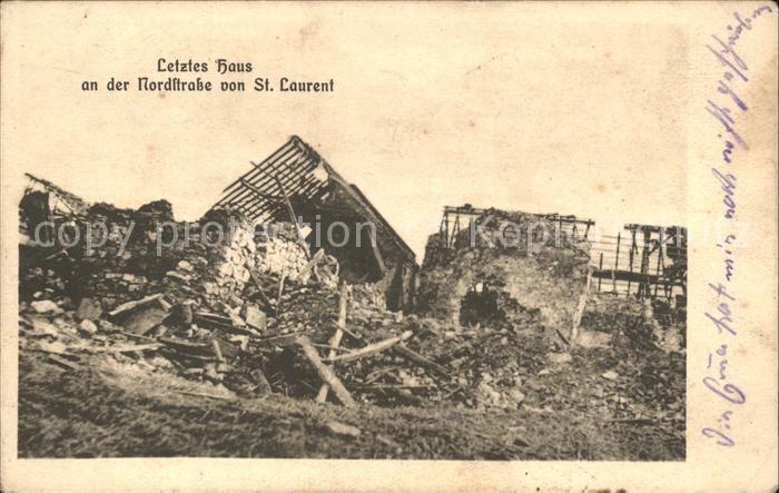 Saint-Laurent Ardennes Letztes Haus an der Nordstrasse Trümmer
