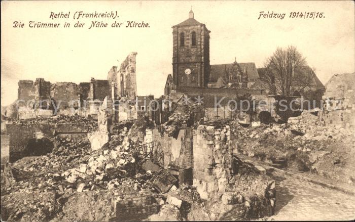Rethel Ardennes Kirche Feldzug 1914-1916 Trümmer 1. Wel