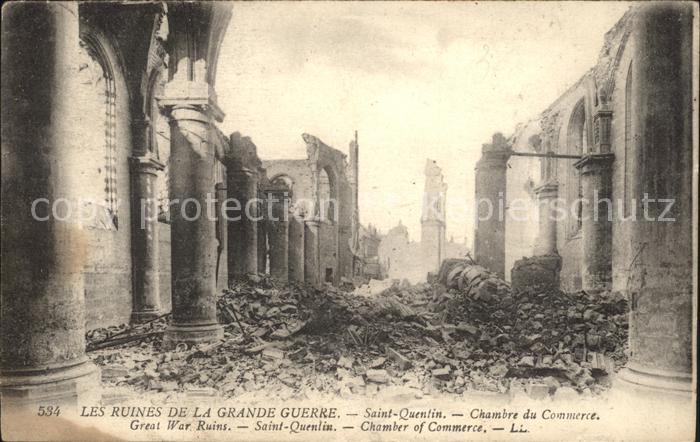 Saint-Quentin 02 Aisne Ruines Grande Guerre Trümmer 1. Weltkri