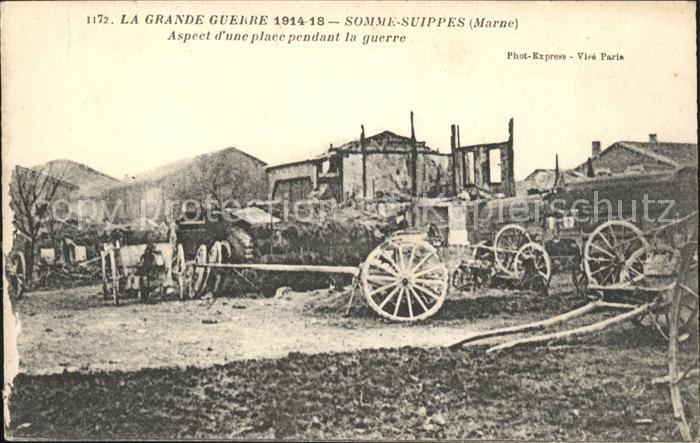 Somme-Suippe Grande Guerre 1914-18 Place 1. Weltkrie