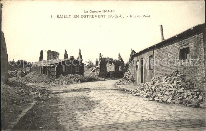 Sailly-en-Ostrevent Rue du Pont Ruines Grande Guerre Trümme