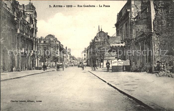 Arras Pas-de-Calais Rue Gambetta Poste Ruines Grande Guerre