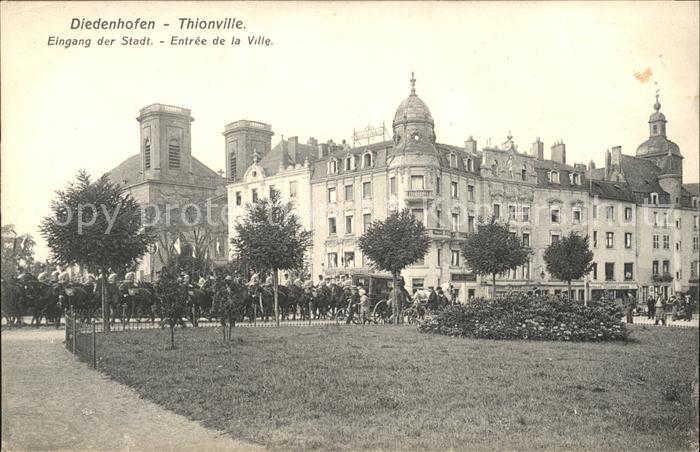 Diedenhofen Kavallerie Eingang der Stadt Entree de