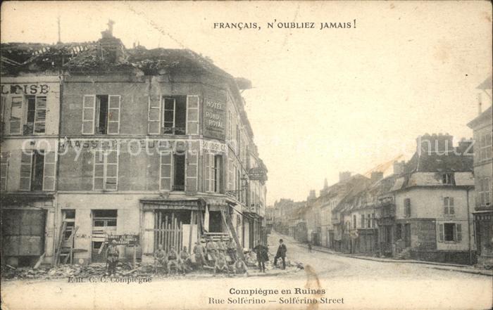 Compiegne Oise Ruines Rue Solferino Grande Guerre Truemmer 1. Weltkrieg