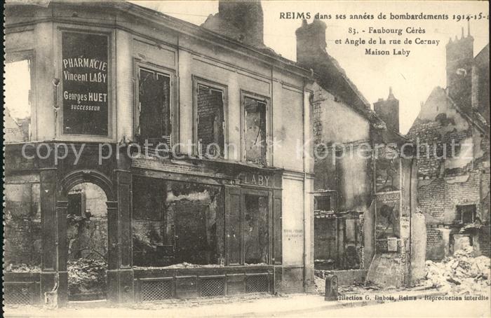 Reims Champagne Ardenne Bombardements Ruines Grande Guerre 1914