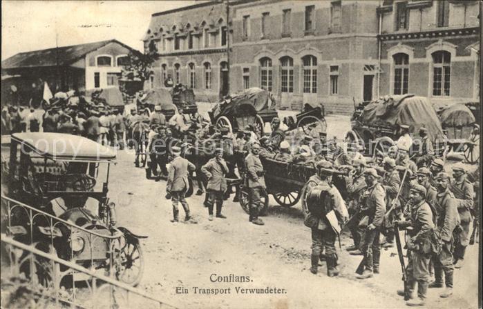 Conflans-en-Jarnisy Transport Verwundeter Soldaten Militaer 1. Weltkrieg