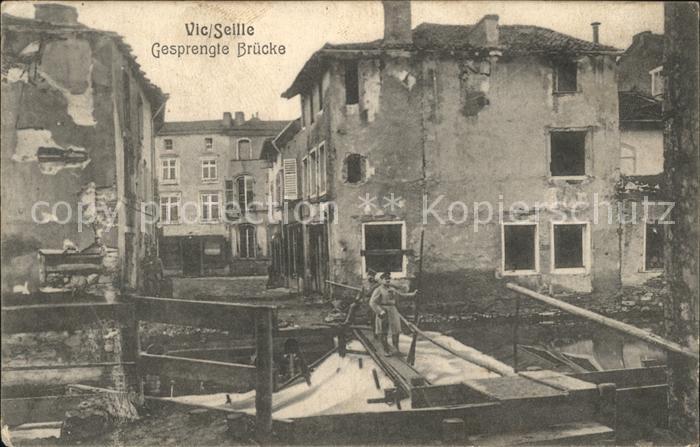 Vic-sur-Seille Gesprengte Brücke Trümmer 1. Weltkrieg