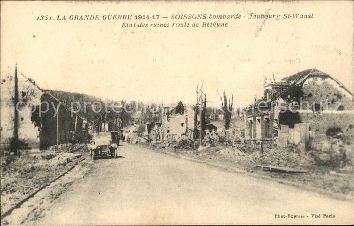 Soissons Aisne Ruines Grande Guerre 1914/17 Faubourg S