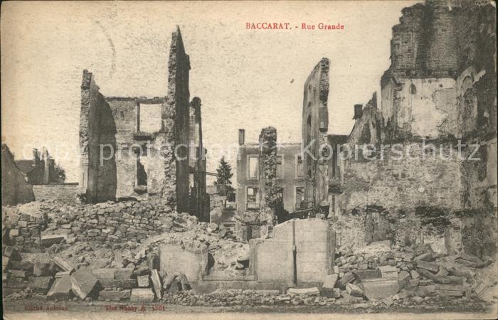 Baccarat Rue Grande Ruines Grande Guerre Truemmer 1. Weltkrieg