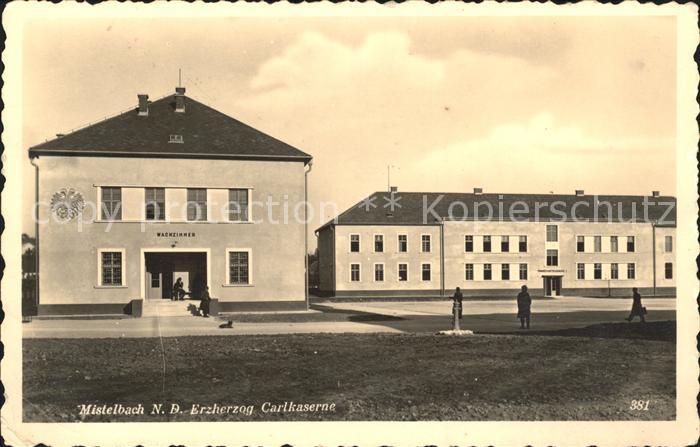 Mistelbach Niederoesterreich Erzherzog Carlkaserne