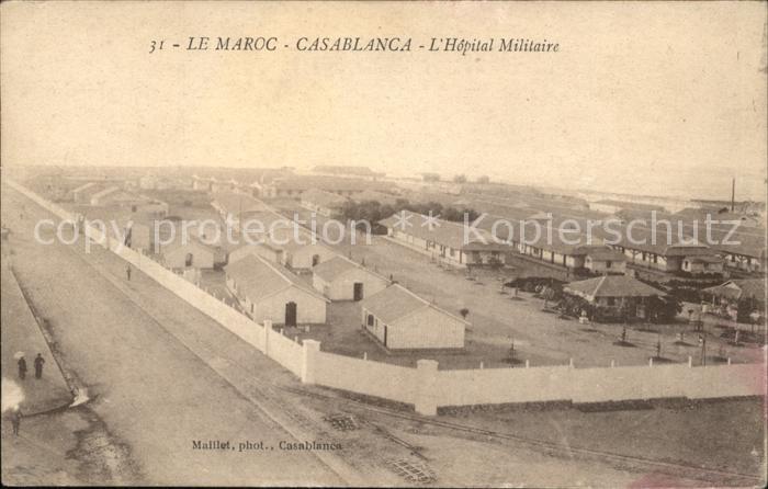 Casablanca Le Maroc L' Hopital Militaire