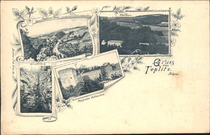 Teplitz-Schoenau Teplice Teplitzer Thal Gevatterloch Burgruine Helterstein