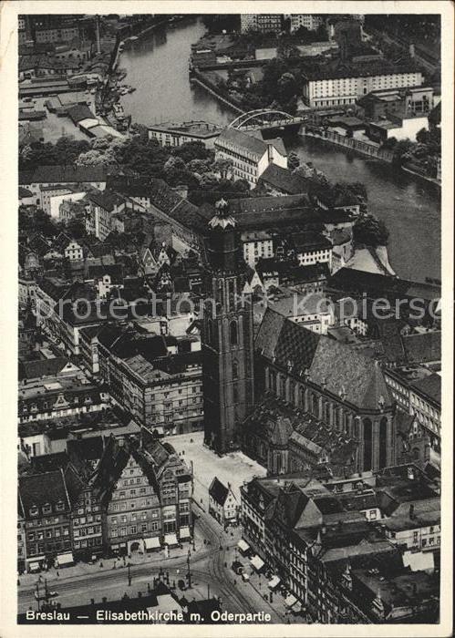 Breslau Niederschlesien Elisabethkirche Oderpartie Fliegeraufnahme