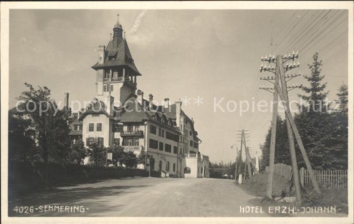 Semmering Niederoesterreich Hotel Erzh. Johann