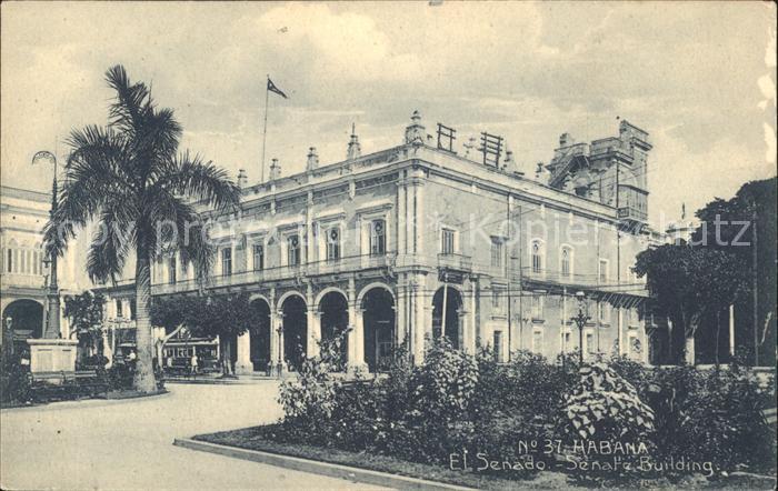 Habana Havana El Senado Senate Building