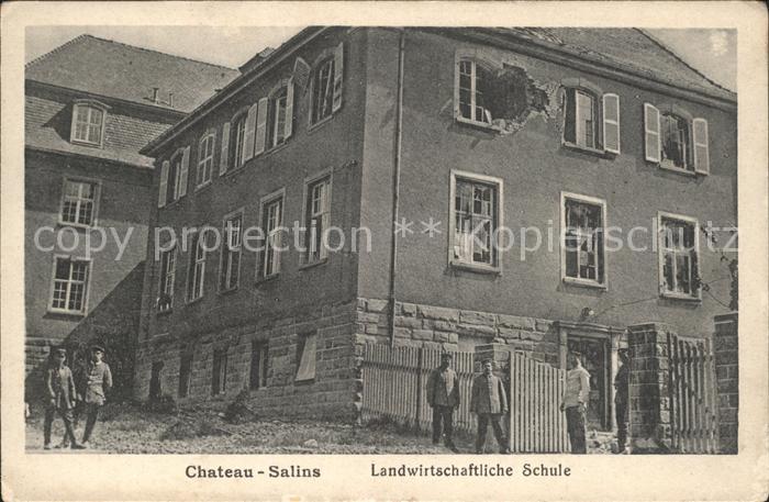 Chateau-Salins Landwirtschaftliche Schule Zerstörung