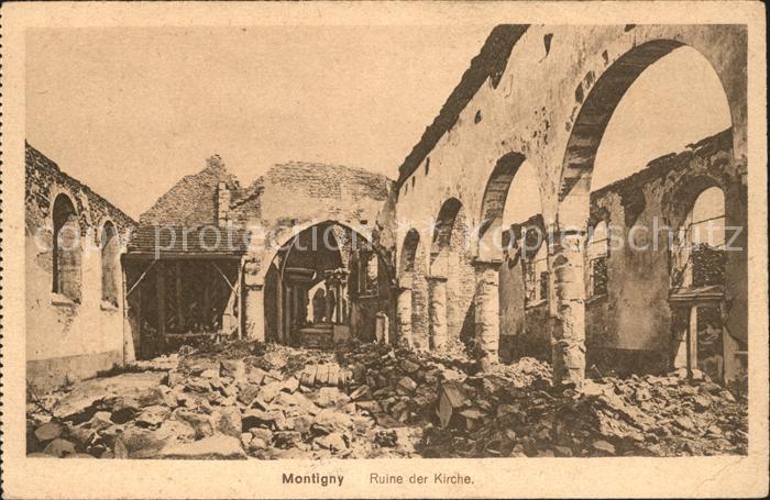 Montigny Meurthe-et-Moselle Ruine der Kirche Trümmer 1. Weltkrieg