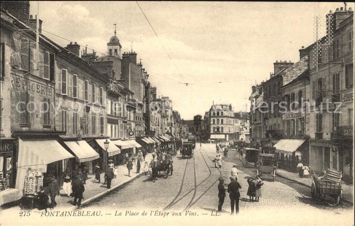 Fontainebleau Seine et Marne Place de l'Etape aux Vins