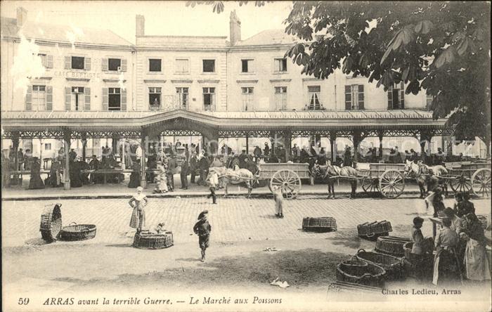 Arras Pas-de-Calais Marche aux Poissons avant la Guerre
