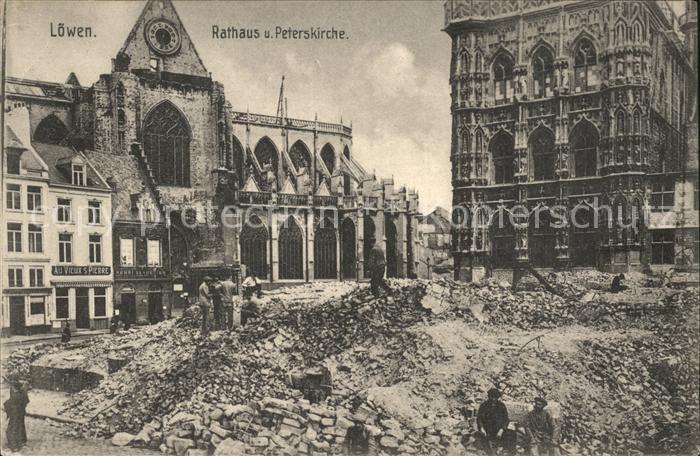Loewen Louvain Rathaus und Peterskirche Truemmer 1. Weltkrieg
