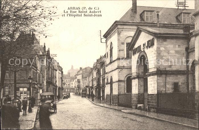 Arras Pas-de-Calais Rue Saint Aubert Hopital Saint Jean