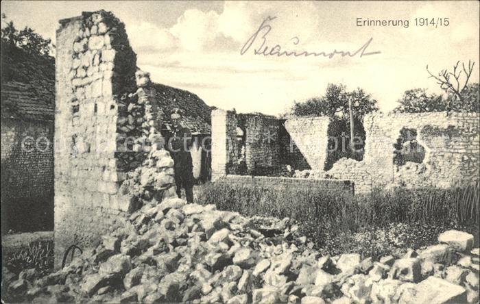 Beaumont Meurthe-et-Moselle Erinnerung 1914/15 Ruinen 1. Weltkrieg