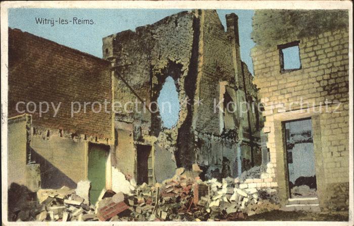 Witry-les-Reims Ruines Grande Guerre Truemmer 1. Weltkrieg