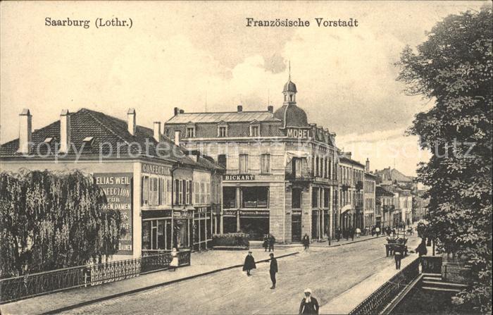 Saarburg Lothringen Französiche Vorstadt