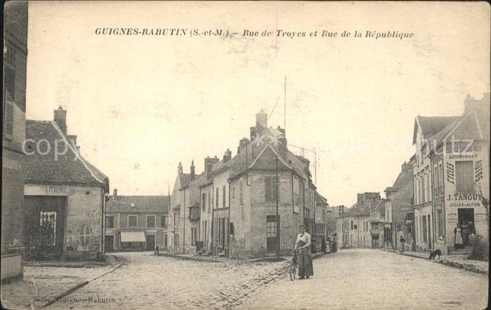 Guignes Rabutin Rue de Troyes et Rue de la Republique