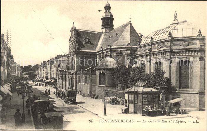 Fontainebleau Seine et Marne Grande Rue Eglise
