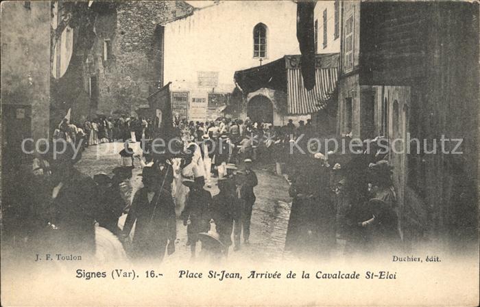 Signes Place St Jean Arrivee de la Cavalcade St Eloi